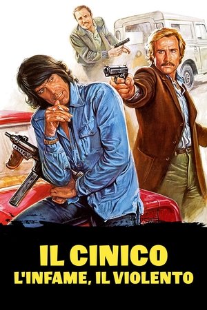 Le Cynique, l'infâme, le violent (1977)