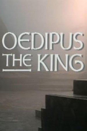 Theban Plays: Oedipus the King (1986)
