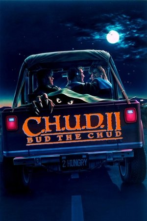 C.H.U.D. 2 (1989)