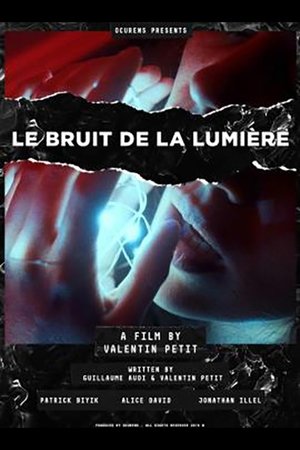 Le Bruit de la Lumière (2018)