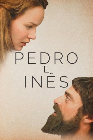 Pedro e Inês (2018)