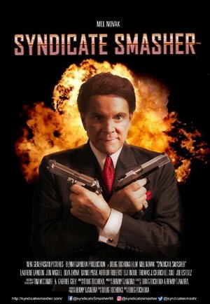 Syndicate Smasher (2018)