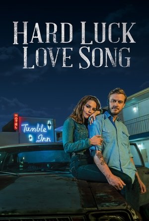 Hard Luck Love Song (2021)