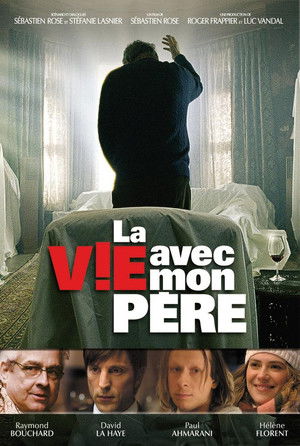 La vie avec mon père (2005)