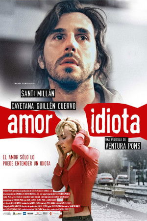 Amour idiot (2004)