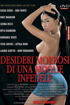 Desideri morbosi di una moglie infedele (2003)