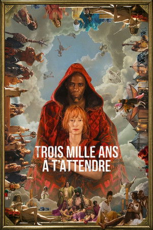 Trois mille ans à t'attendre (2022)