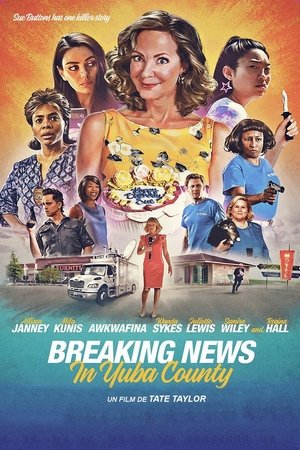 Breaking News in Yuba County (2021)