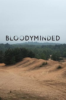 Bloodyminded (2018)
