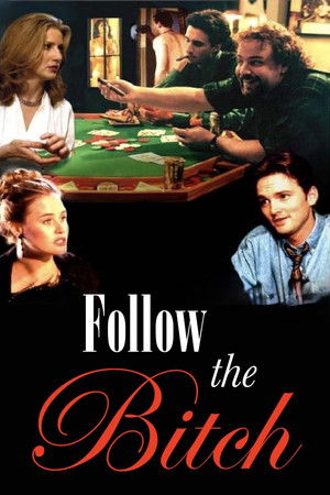 Follow the Bitch (1996)