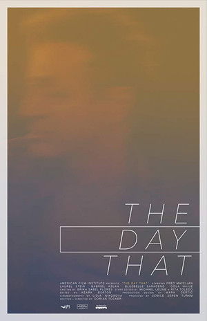 The Day That (2018)