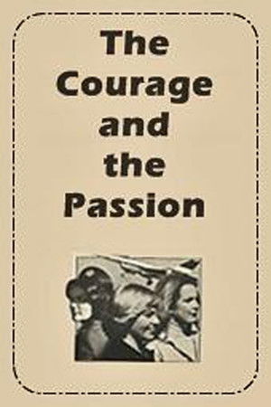 The Courage and the Passion (1978)