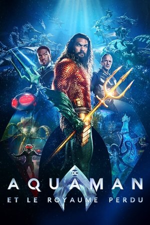 Aquaman et le Royaume perdu (2023)