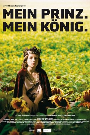 Mein Prinz. Mein König. (2011)