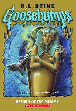 Goosebumps: Return of the Mummy (2009)