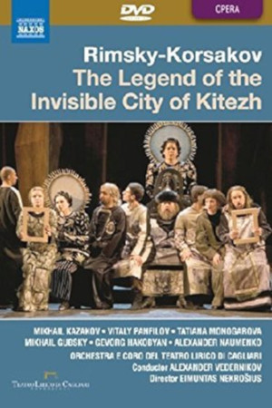 Rimsky-Korsakov: The Legend of the Invisible City Of Kitezh (2011)