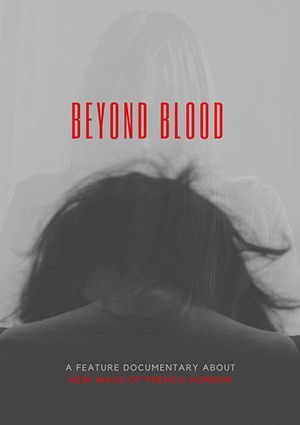 Beyond Blood (2019)