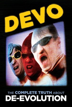DEVO The Complete Truth About De-Evolution (1993)