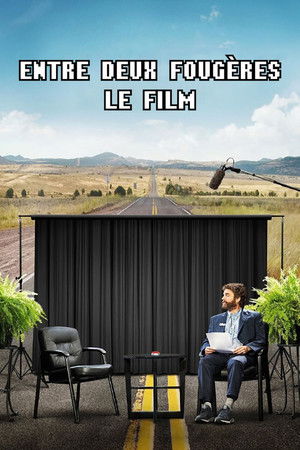 Entre deux fougères : Le Film (2019)