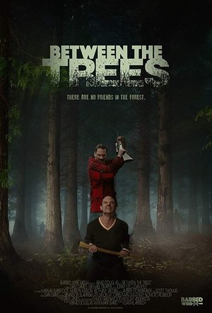 Between the Trees (2020)