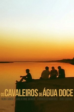 Cavaleiros De Água Doce (2001)