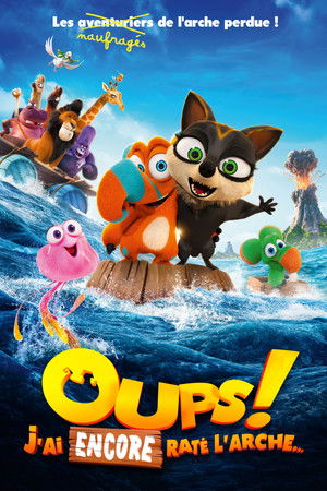 Oups ! J’ai encore raté l’arche… (2020)