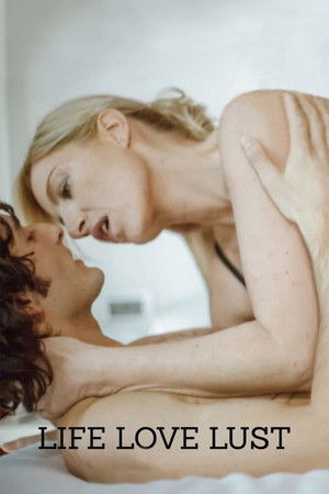 Life Love Lust (2010)