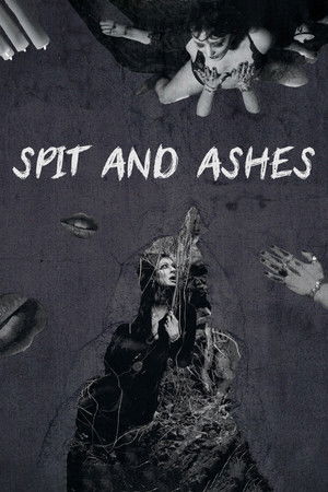 Spit and Ashes (2019)