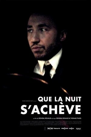 Que la nuit s'achève (2018)