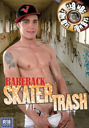 Bareback Skater Trash (2009)