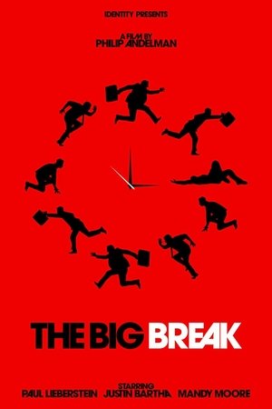 The Big Break (2019)
