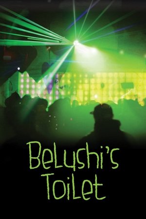 Belushi's Toilet (2018)