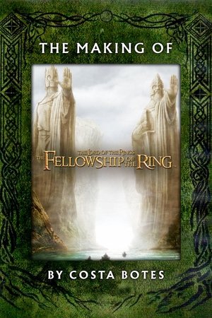 The Making of 'The Fellowship of the Ring' (2002)