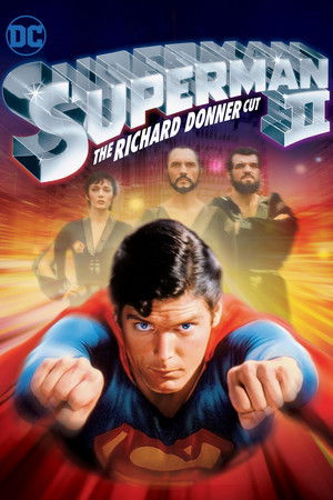 Superman II : The Richard Donner Cut (2006)