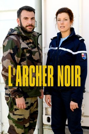 L'Archer noir (2019)