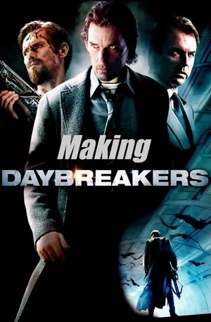 The Making of Daybreakers (2010)