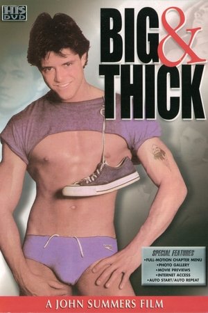 Big & Thick (1984)