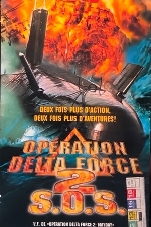 Opération Delta Force 2: Mayday (1998)