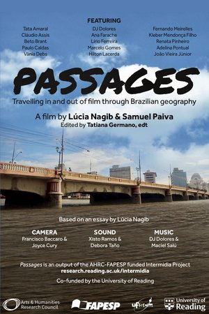 Passages: Travelling In and Out of Film Through Brazilian Geography (2019)