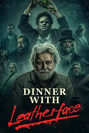 Dinner with Leatherface (2024)
