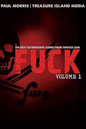Fuck: Volume 1 (2011)