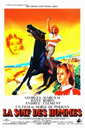 La Soif Des Hommes (1950)