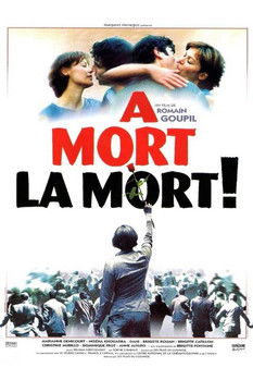 À mort la mort ! (1999)