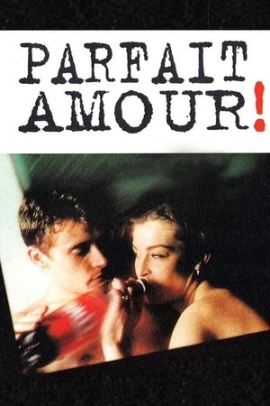 Parfait Amour ! (1996)