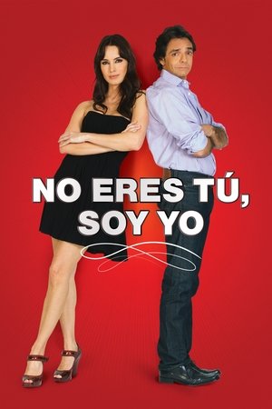 No Eres Tú, Soy Yo (2010)