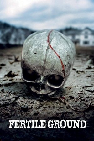 Fertile Ground (2011)
