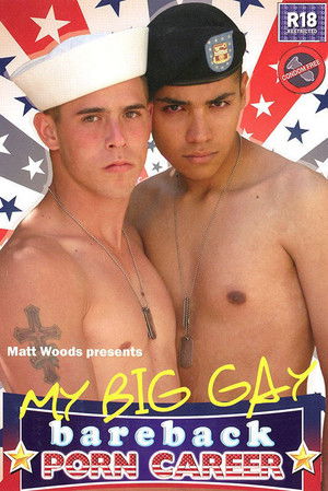 My Big Gay Bareback Porn Career (2008)