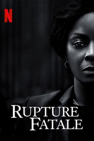 Rupture fatale (2020)