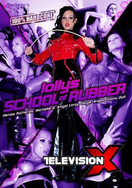 Lolly's School Of Rubber (2008)