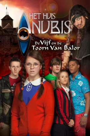 Het Huis Anubis Special: De Vijf En De Toorn Van Balor (2010)